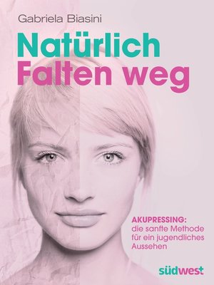 cover image of Natürlich Falten weg